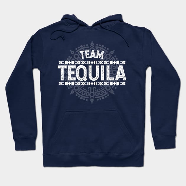 Team Tequila Hoodie by verde